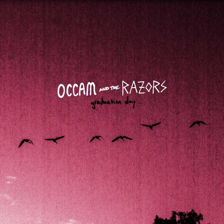 Graduation Day single cover art — against a magenta sky gradient, the sillhouettes of six adjacent flying birds are centered, pictured beneath a handwritten title, reading 'Occam And The Razors - Graduation Day'.